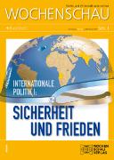 Internationale Politik: Sicherheit und Frieden