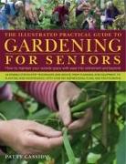 Illustrated Practical Guide to Gardening for Seniors