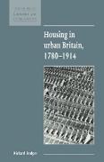 Housing in Urban Britain 1780 1914