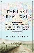 The Last Great Walk