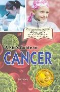 A Kid's Guide to Cancer