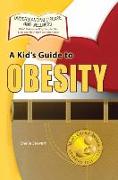 A Kid's Guide to Obesity