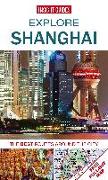 Insight Guides Explore Shanghai (Travel Guide with Free eBook)