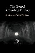 The Gospel According to Jerry