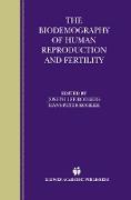 The Biodemography of Human Reproduction and Fertility