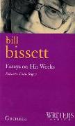 Bill Bissett: Essays on His Works