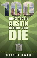 100 Things to Do in Austin Before You Die