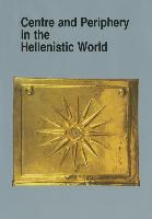 Centre and Periphery in the Hellenistic World