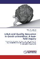 EHEA and Quality Assurance in Greek universities: A two-fold inquiry