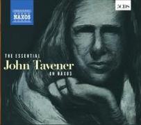 The Essential John Tavener on Naxos