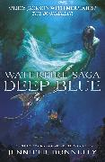 Waterfire Saga: Deep Blue