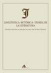Lingüística-retórica-teoría de la Literatura : trabajos ofrecidos en memoria del prof. José Antonio Mayoral
