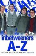 The Inbetweeners A-Z