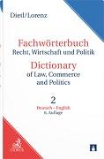 Fachwörterbuch Recht, Wirtschaft und Politik / Dictionary of Law, Commerce and Politics