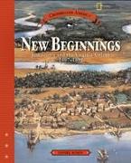 New Beginnings (Direct Mail Edition): Jamestown and the Virginia Colony 1607-1699