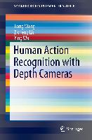 Human Action Recognition with Depth Cameras