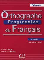 Orthographe progressive - Niveau débutant. Buch mit Audio-CD