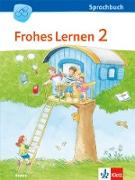FROHES LERNEN Sprachbuch. Schülerbuch 2. Schuljahr