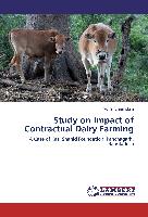 Study on Impact of Contractual Dairy Farming