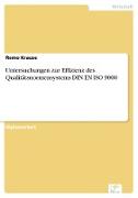 Untersuchungen zur Effizienz des Qualitätsnormensystems DIN EN ISO 9000