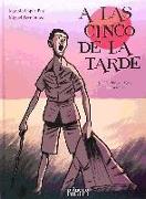 A las cinco de la tarde, Un hombre, un siglo, una pasión