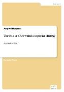 The role of CRM within corporate strategy