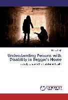 Understanding Persons with Disability in Beggar's Home