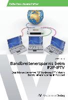 Bandbreitenersparnis beim P2P-IPTV