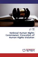 National Human Rights Commission: Prevention of Human Rights Violation