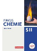 Fokus Chemie - Sekundarstufe II, Allgemeine Ausgabe, Gesamtband Sekundarstufe II, Schulbuch