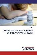 EPS of Newer Antipsychotics on Schizophrenic Patients