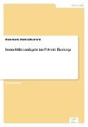 Immobilienanlagen im Private Banking