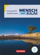 Mensch und Raum, Geographie Gymnasiale Oberstufe, Qualifikationsphase, Schülerbuch