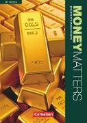 Money Matters, Englisch für Bankkaufleute, Fourth Edition, B1-Mitte B2, Schülerbuch