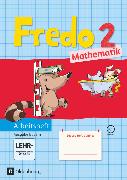 Fredo - Mathematik, Ausgabe B für Bayern, 2. Jahrgangsstufe, Arbeitsheft mit interaktiven Übungen, Mit CD-ROM