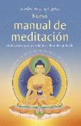 Nuevo Manual de Meditacion: Meditaciones Para Una Vida Feliz y Llena de Significado