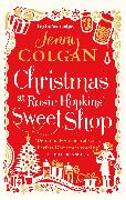 Christmas at Rosie Hopkins' Sweetshop