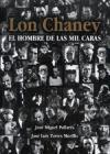 Lon Chaney : el hombe de las mil caras