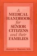 A Medical Handbook for Senior Citizens and Their Families