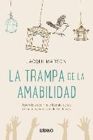 La Trampa de La Amabilidad