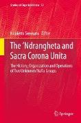 The ¿Ndrangheta and Sacra Corona Unita