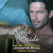 The Right Bride: Book Three: The Hunted Series