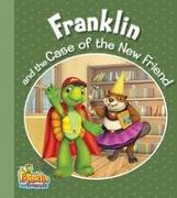 Franklin and the Case of the New Friend