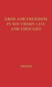 Eros and Freedom in Southern Life and Thought