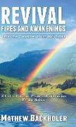 Revival Fires and Awakenings, Thirty-Six Visitations of the Holy Spirit