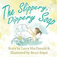 The Slippery Dippery Soap