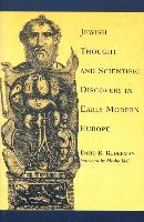 Jewish Thought and Scientific Discovery in Early Modern Europe