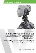 Ein SLAM-Algorithmus zur Steuerung von autonomen Robotern