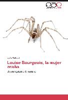 Louise Bourgeois, la mujer araña