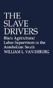 The Slave Drivers